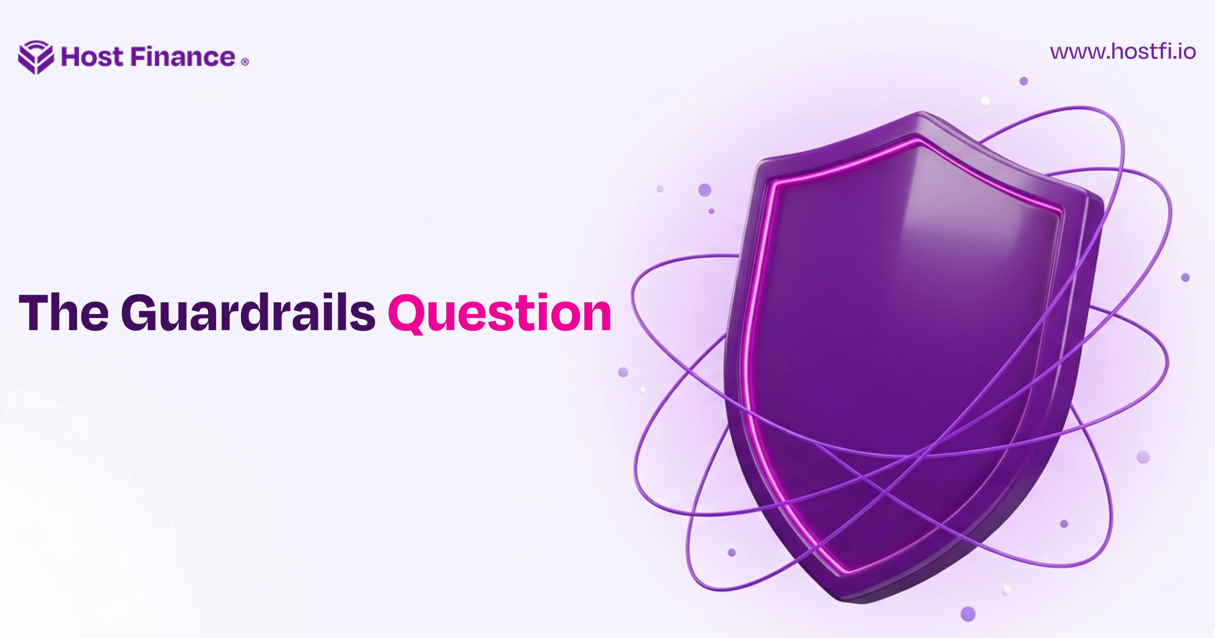 The Guardrails Question