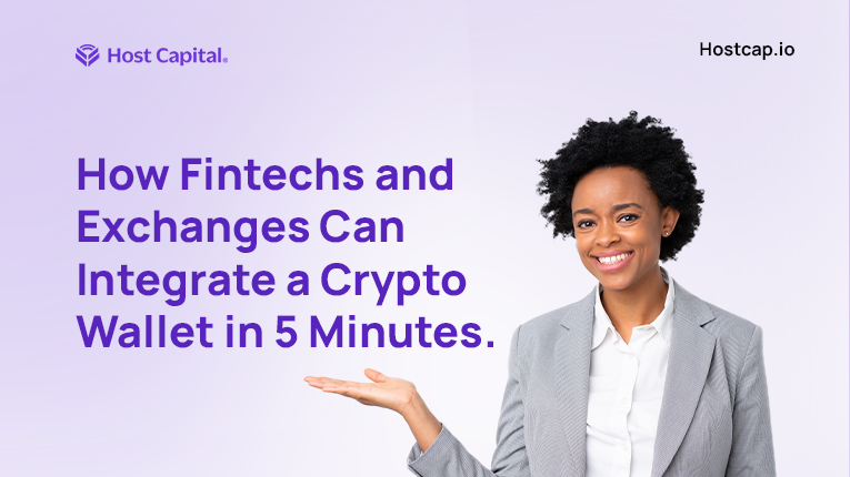 How Fintechs & Exchanges Can Integrate a Crypto Wallet in 5 Minutes