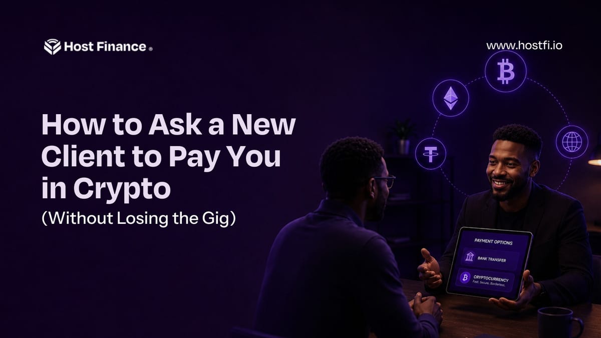 How to Ask a New Client to Pay You in Crypto (Without Losing the Gig)
